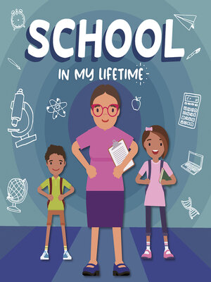 cover image of School in My Lifetime